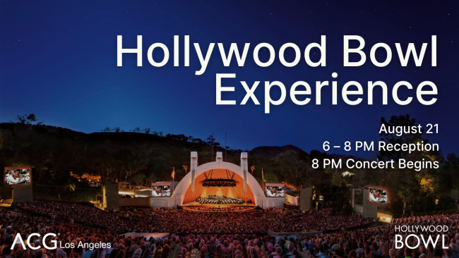 ACG Los Angeles | Hollywood Bowl Experience, 2025 | ACG Los